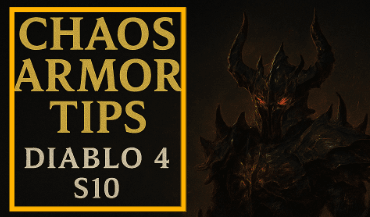 Chaos Armor Tips Diablo 4 S10